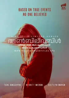 Unbelievable (Miniseries) / അൺബിലീവബിൾ (മിനിസീരീസ്) (2019)