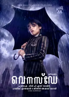 Wednesday Season 1 / വെനസ്ഡേ സീസൺ 1 (2022)